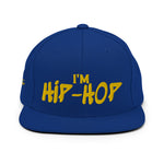 "I'm Hip-Hop" (Gold) - Snapback